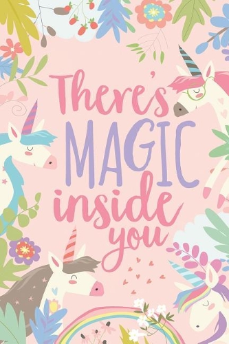 There's Magic Inside You
