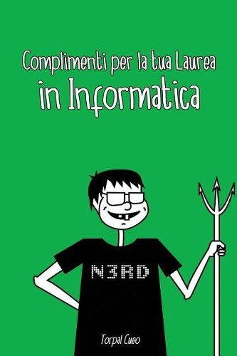 Complimenti Per La Tua Laurea in Informatica