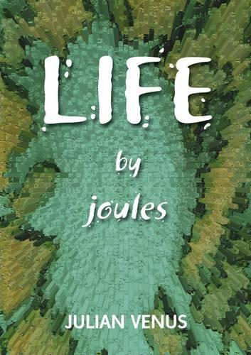 Life by Joules