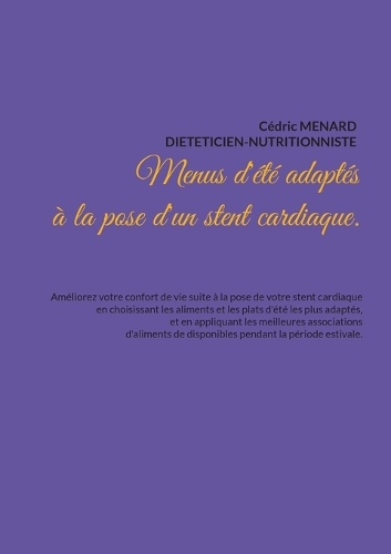 Menus d'été adaptés à la pose d'un stent cardiaque.