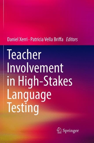 Teacher Involvement in High-Stakes Language Testing