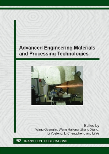 Advanced Engineering Materials and Processing Technologies: (Volume 667 Key Engineering Materials)