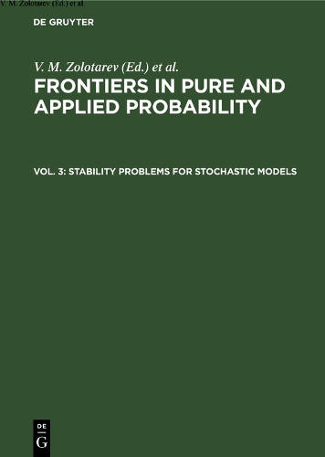 Stability Problems for Stochastic Models: Proceedings of the Fifteenth Perm Seminar Perm, Russia, June 2–6, 1992