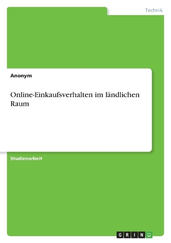 Online-Einkaufsverhalten im ländlichen Raum