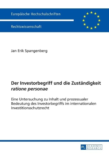 Der Investorbegriff und die Zustaendigkeit ratione personae