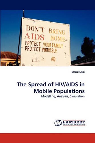 The Spread of HIV/AIDS in Mobile Populations