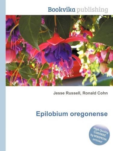 Epilobium Oregonense: (English)