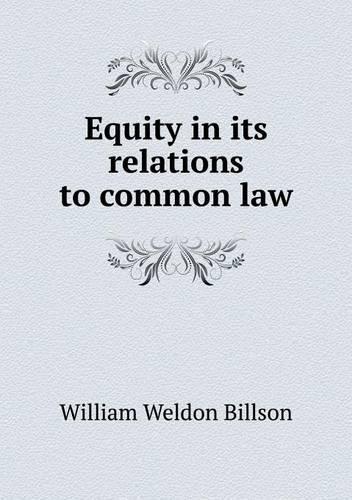 Equity in its relations to common law