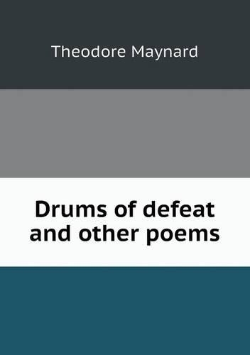 Drums of defeat and other poems