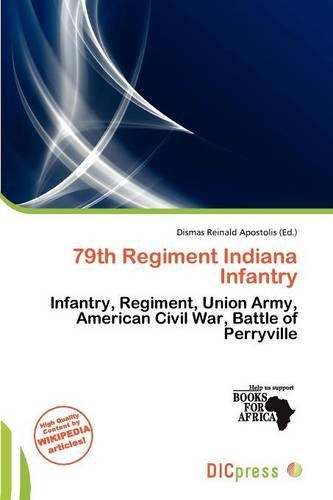 79th Regiment Indiana Infantry
