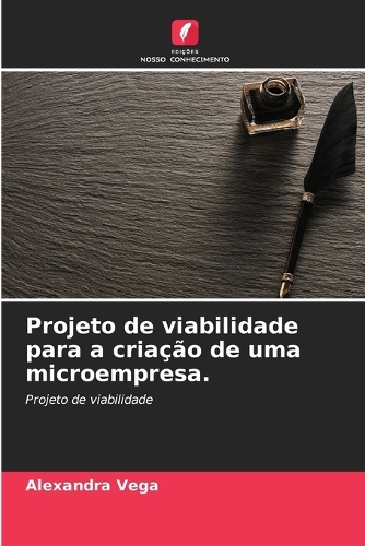 Projeto de viabilidade para a criação de uma microempresa.