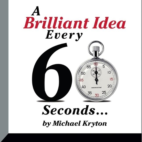 A Brilliant Idea Every 60 Seconds Lib/E