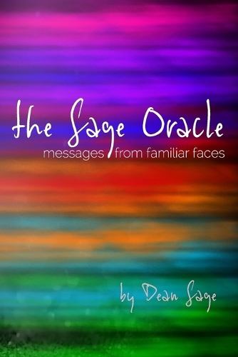 The Sage Oracle: Messages From Familiar Faces