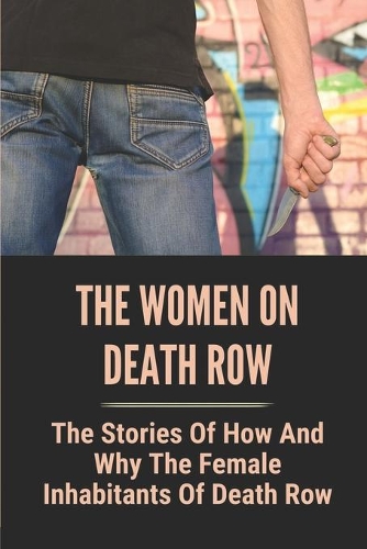 The Women On Death Row