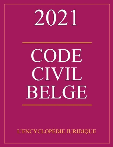 Code civil belge 2021