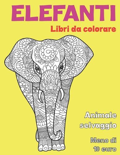 Libri da colorare - Meno di 10 euro - Animale selvaggio - Elefanti