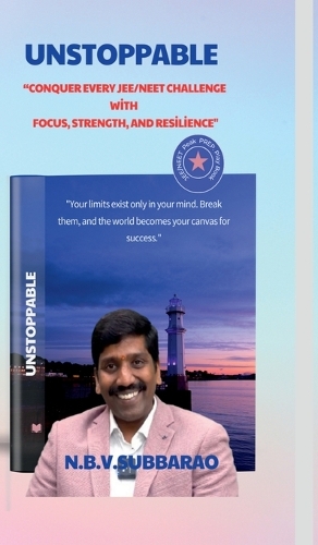 Unstoppable: Conquer every JEE/NEET challenge with focus, strength and resilience.