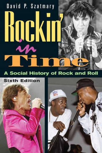 Rockin' in Time: A Social History of Rock and Roll