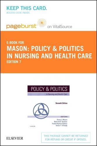 Policy and Politics in Nursing and Health Care - Elsevier eBook on Vitalsource (Retail Access Card)