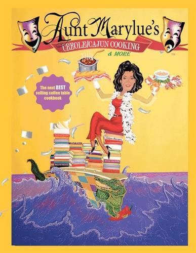 Aunt Marylue's Creole/ Cajun Cooking & *More