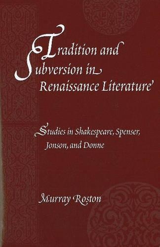 Tradition and Subversion in Renaissance Literature: