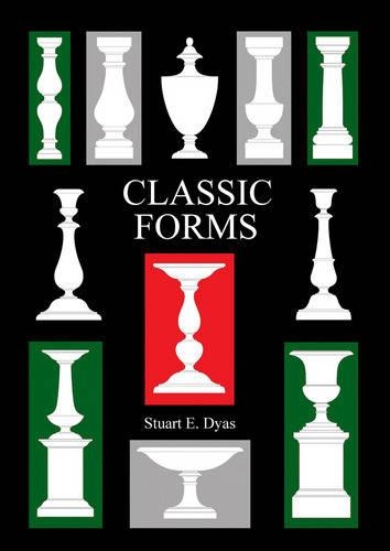 Classic Forms: A Source Book for Architects, Designers, Turners and Craftspeople