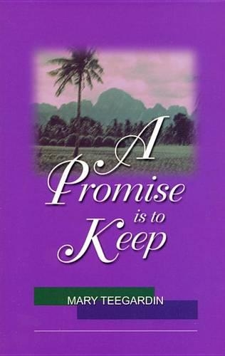A Promise Is to Keep