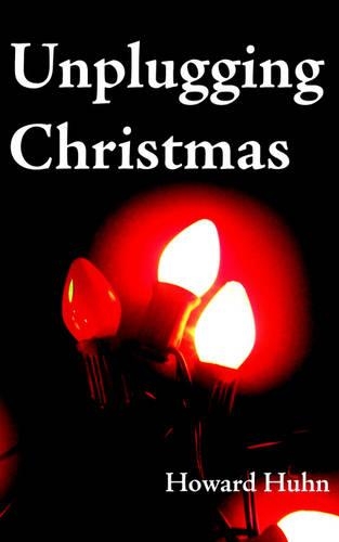 Unplugging Christmas