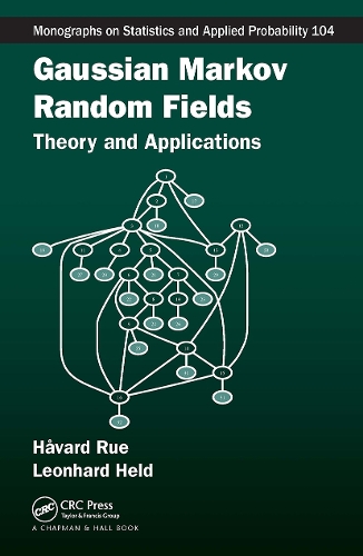 Gaussian Markov Random Fields: Theory and Applications(Chapman & Hall/CRC Monographs on Statistics and Applied Probability)