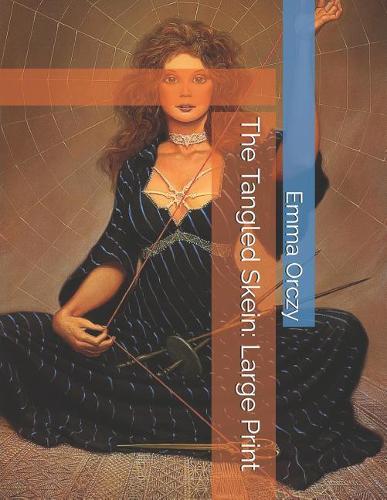 The Tangled Skein: Large Print