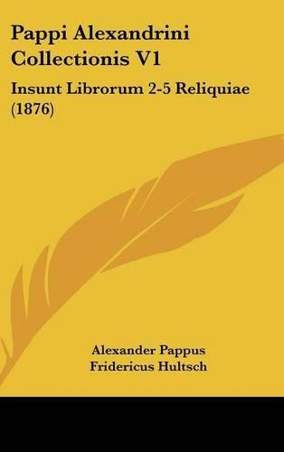Pappi Alexandrini Collectionis V1