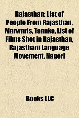 Rajasthan: List of People from Rajasthan, Marwaris, Taanka, List of Films Shot in Rajasthan, Rajasthani Language Movement, Nagori(English)