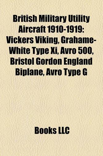 British Military Utility Aircraft 1910-1919
