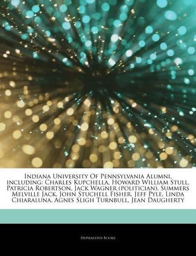 Articles on Indiana University of Pennsylvania Alumni, Including