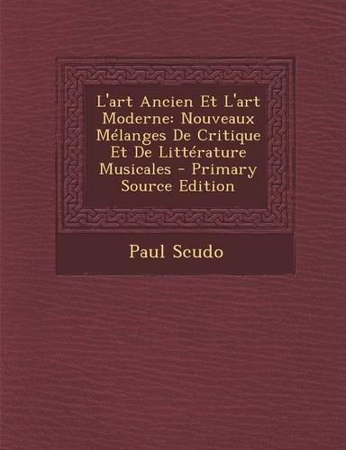 L'Art Ancien Et L'Art Moderne