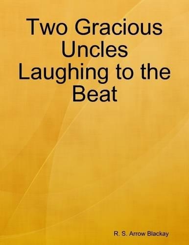 Two Gracious Uncles Laughing to the Beat
