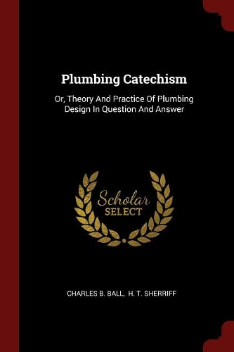 Plumbing Catechism