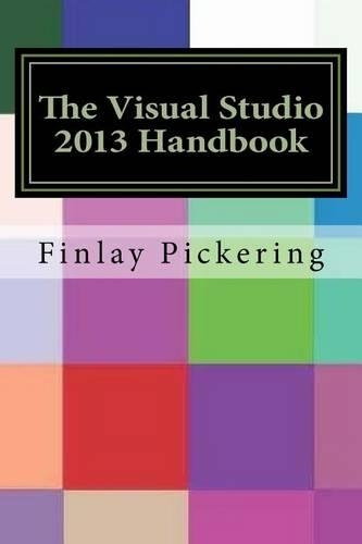 The Visual Studio 2013 Handbook