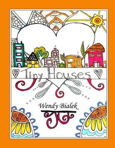 Tiny Houses Coloring Book: (English)