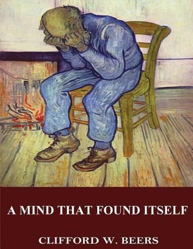 A Mind That Found Itself: (English)