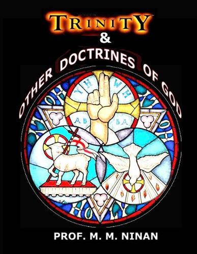 Trinity & Other Doctrines of God
