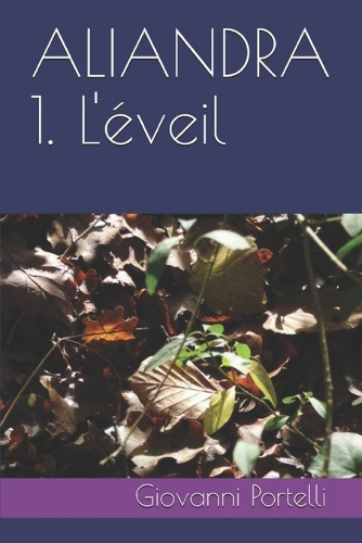 Aliandra 1. L'éveil