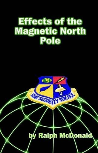 Effects of the Magnetic North Pole