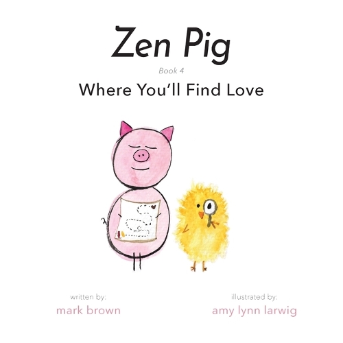 Zen Pig: Where You'll Find Love(4 Zen Pig)