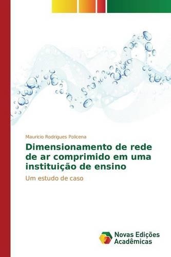 Dimensionamento de rede de ar comprimido em uma instituição de ensino