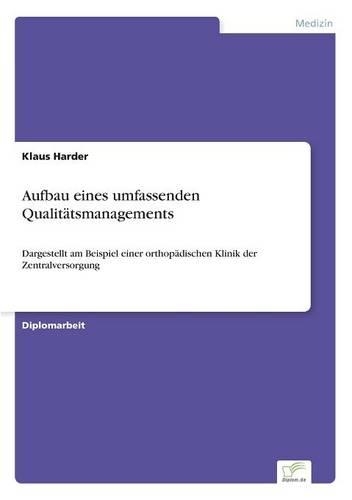 Aufbau eines umfassenden Qualitätsmanagements