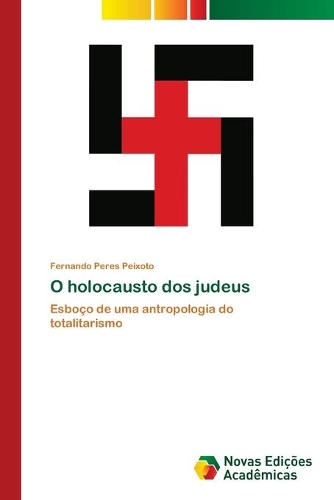 O holocausto dos judeus