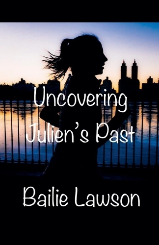 Uncovering Julien's Past