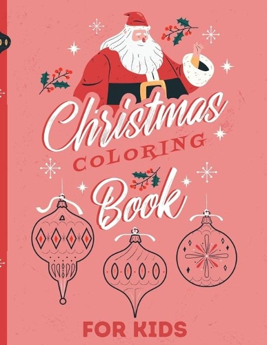 Christmas Coloring Book for Kids
