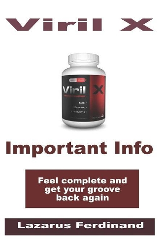 Viril X Important Info